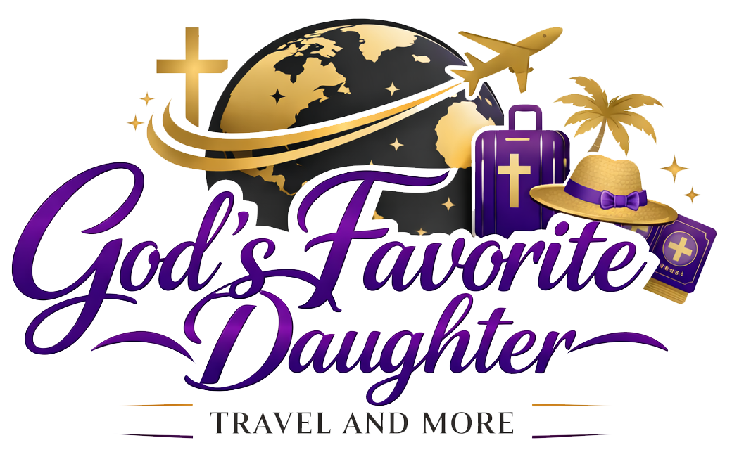 God's Favorite Daughter Travel and More